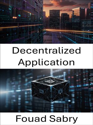 cover image of Decentralized Application